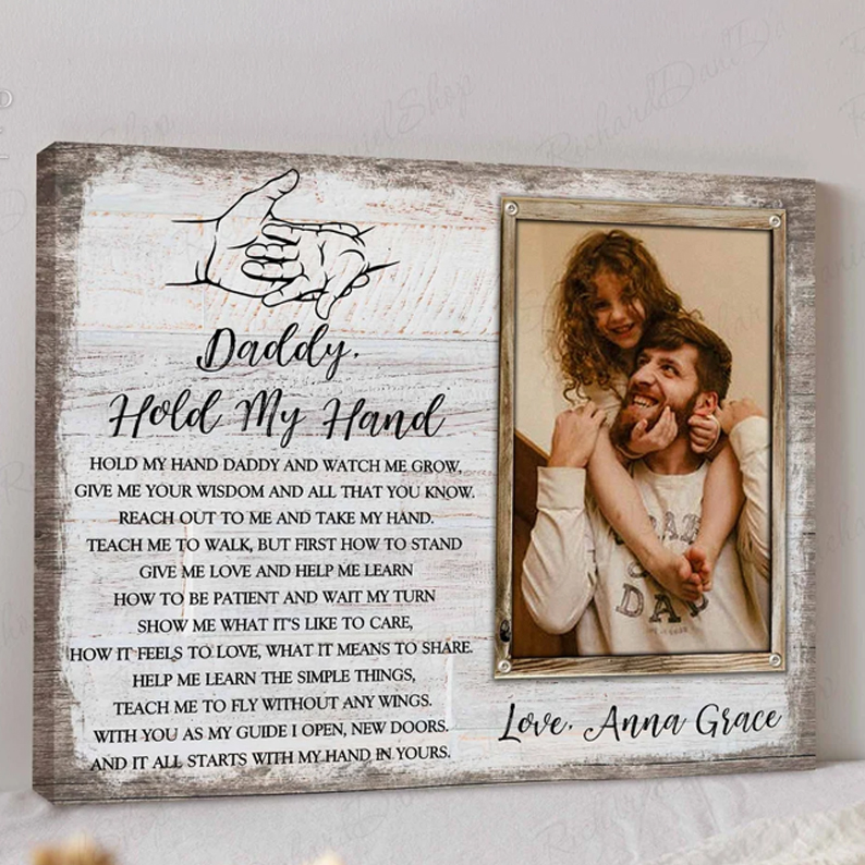 Daddy Hold My Hand Custom Poster Canvas Custom Photo Poster Canvas For Dad Fathers Day Gift